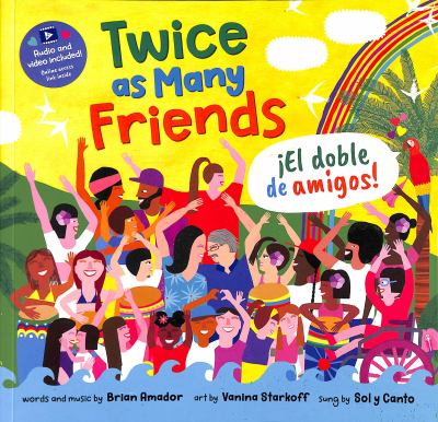 Twice as many friends = El doble de amigos