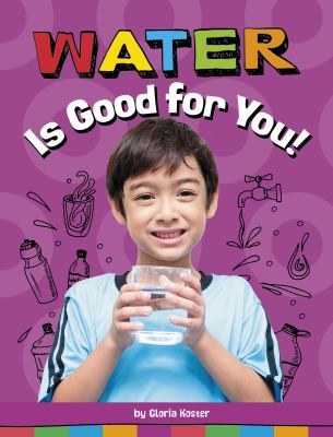 Water is good for you!