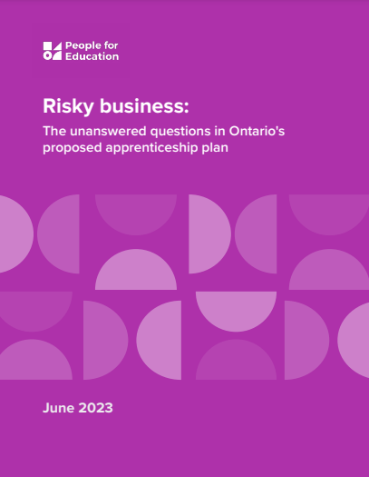 Risky business : The unanswered questions in Ontario's proposed apprenticeship plan