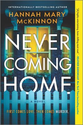 Never coming home : a novel