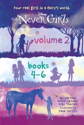 The Never Girls. Volume 2, books 4-6 /