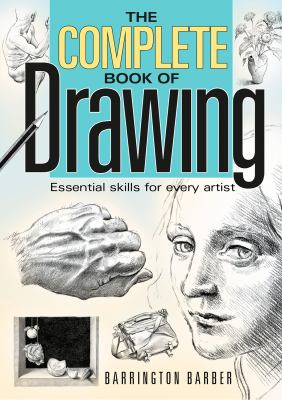 The complete book of drawing : essential skills for every artist