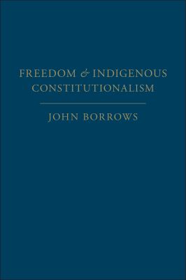 Freedom and indigenous constitutionalism