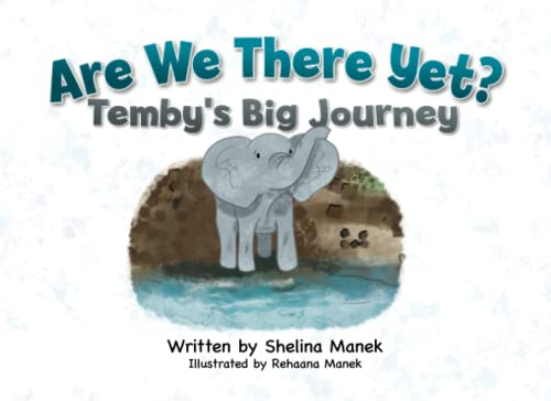 Are we there yet? : Temby's big journey