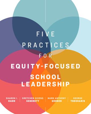 Five practices for equity-focused school leadership