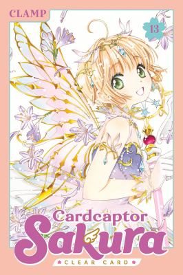 Cardcaptor Sakura : clear card. 13 /