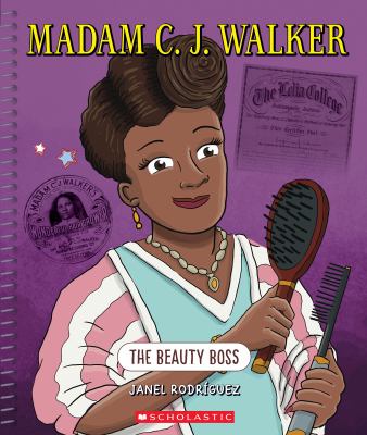 Madam C. J. Walker : the beauty boss