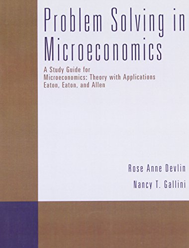 Problem solving in microeconomics : a study guide for Microeconomics : theory with applications, 5th edition