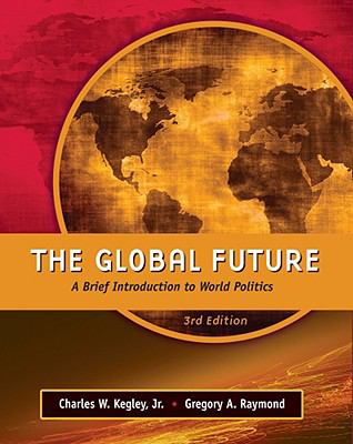 The global future : a brief introduction to world politics