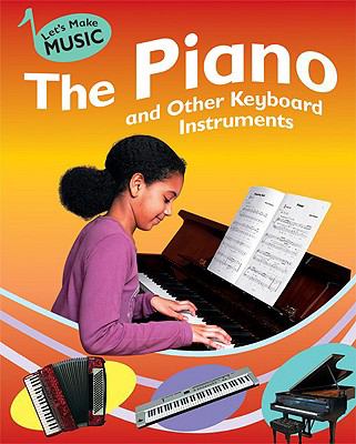 The piano and other keyboard instruments