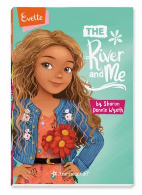 Evette : the river and me