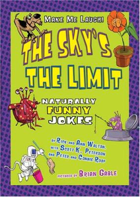 The sky's the limit : naturally funny jokes