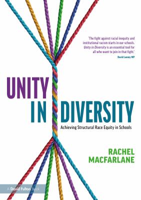 Unity in diversity : achieving structural race equity in schools