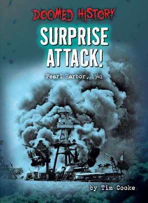 Surprise attack! : Pearl Harbor, 1941