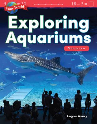 Exploring aquariums : subtraction