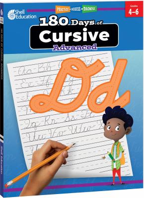 180 days of cursive : advanced. grades 4-5