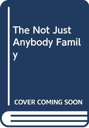 The not-just-anybody family