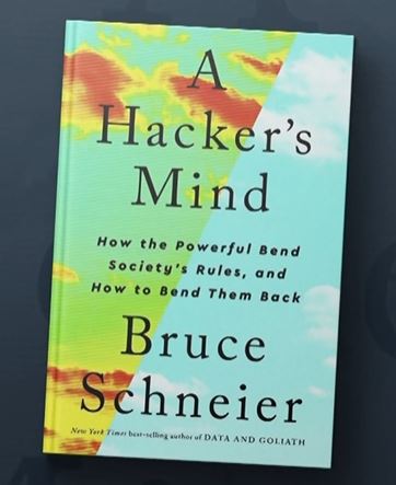 Bruce Schneier : A Hacker's' Mind