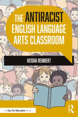 The antiracist English language arts classroom