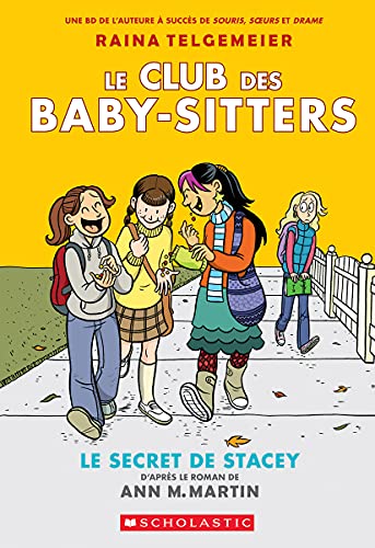 Le club des baby-sitters. 2, Le secret de Stacey /