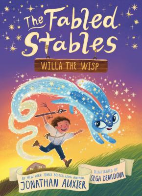 The Fabled Stables. Volume 1 : Willa the wisp