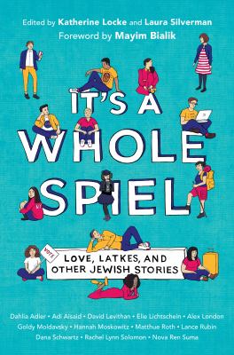 It's a whole spiel : love, latkes, and other Jewish stories