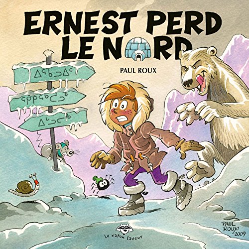 Ernest perd le Nord