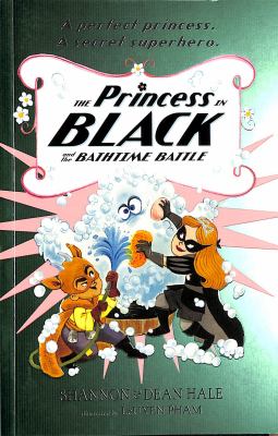 The princess in Black and the bathtime battle