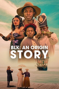 BLK : An Origin Story. 1, Three Epic Migrations, One People (Nova Scotia)