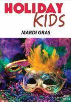 Mardi Gras : History, Traditions and Celebrations