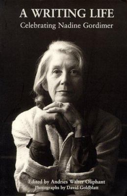 A writing life : celebrating Nadine Gordimer