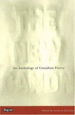 The new canon : an anthology of Canadian poetry