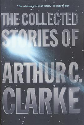 The collected stories of Arthur C. Clarke.