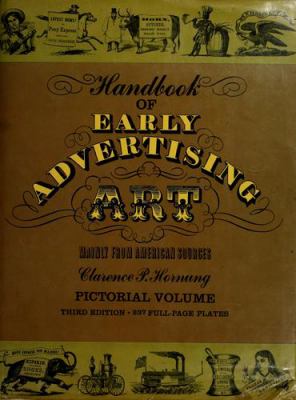 Handbook of early advertising art, mainly from American sources