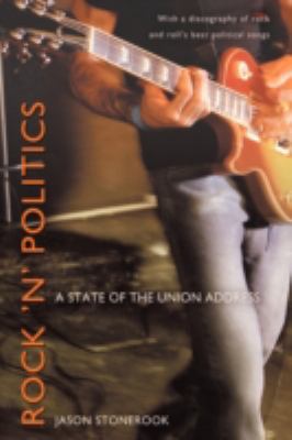 Rock 'n' politics : a state of the union address