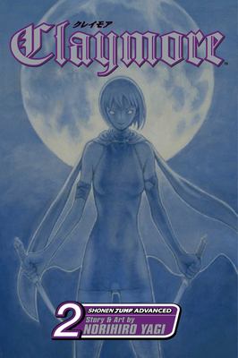 Claymore. Vol. 2, Darkness in paradise /
