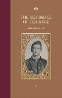 The red badge of courage : an episode in the American Civil War ; The Veteran