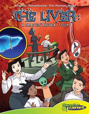 The liver : a graphic novel tour