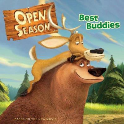 Open season. Best buddies /