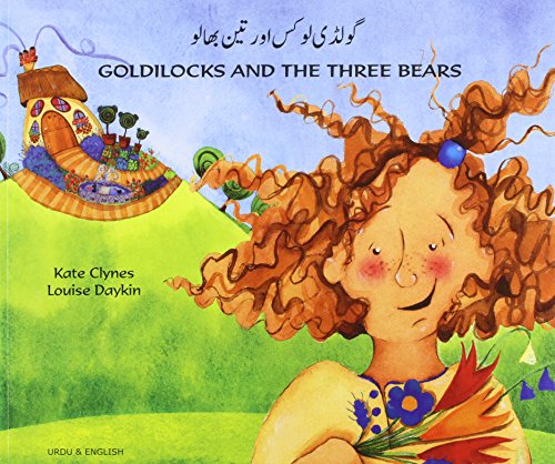 Goldilocks and the three bears = Golḍī Loks aur tīn bhālū