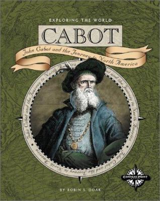 Cabot : John Cabot and the journey to Newfoundland