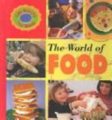 The world of food