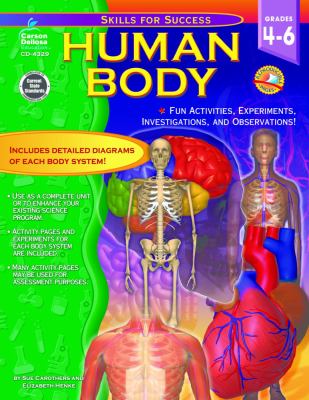 Human body : fun activities, experiments, investigations, and observations