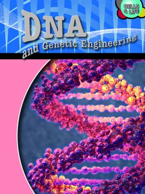 DNA & genetic engineering