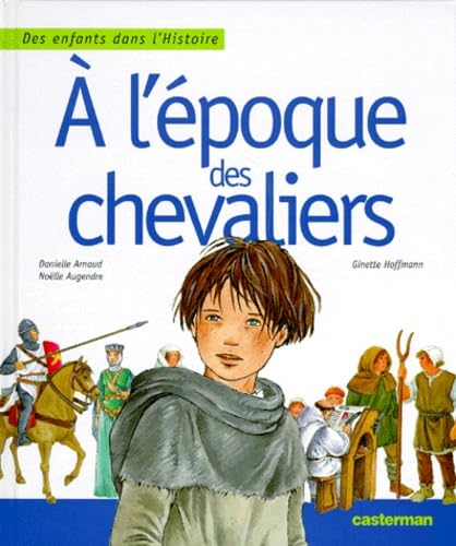 À l'époque des chevaliers