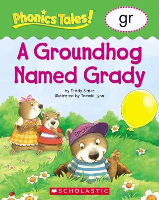 A groundhog named Grady