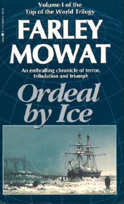 Ordeal by ice : the search for the Northwest Passage