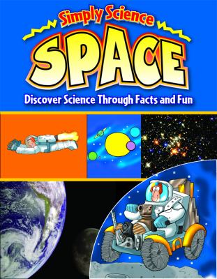 Space : discover science through facts and fun