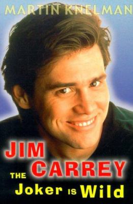Jim Carrey : the joker is wild