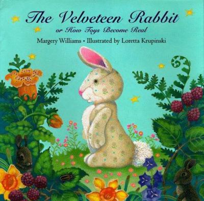 The Velveteen Rabbit, or, How toys become real